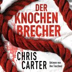 Der Knochenbrecher / Detective Robert Hunter Bd.3 (MP3-Download)