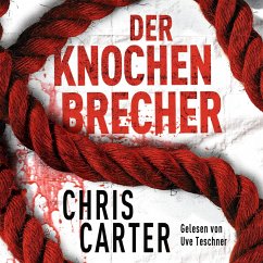 Der Knochenbrecher / Detective Robert Hunter Bd.3 (MP3-Download) - Carter, Chris