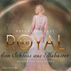 Ein Schloss aus Alabaster / Royal Bd.3 (MP3-Download)