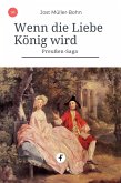Wenn die Liebe König wird (eBook, ePUB)