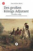 Des großen Königs Adjutant (eBook, ePUB)