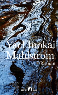 Mahlstrom (eBook, ePUB) - Inokai, Yael