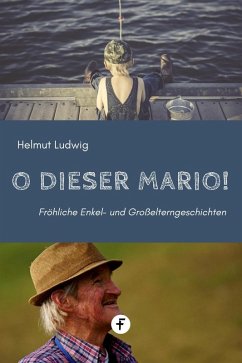 O dieser Mario! (eBook, ePUB) - Ludwig, Helmut