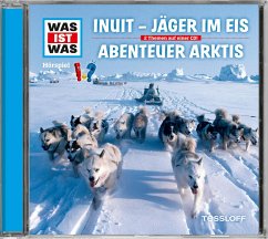 WAS IST WAS Hörspiel: Jäger im Eis/ Abenteuer Arktis - Baur, Manfred