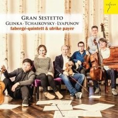 Glinka/Ljapunow/Tschaikowski-Klaviersextette - Faberge-Quintett/Payer,Ulrike