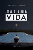 Através da minha vida (eBook, ePUB)