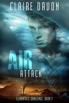 Air Attack (Elementals' Challenge, #2) (eBook, ePUB) - Davon, Claire