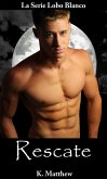Rescate (Libro 10 de la serie Lobo Blanco) (eBook, ePUB)