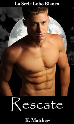 Cover Rescate (Libro 10 de la serie Lobo Blanco) (eBook, ePUB)