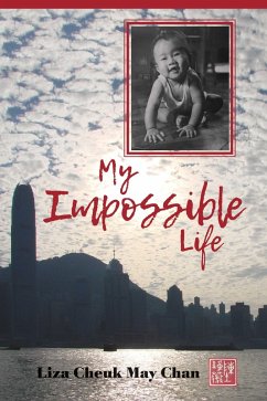 My Impossible Life (eBook, ePUB) - Chan, Liza Cheuk May
