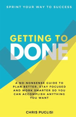 Getting to Done (eBook, ePUB) - Puglisi, Chris