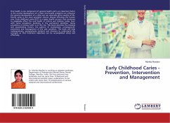 Early Childhood Caries - Prevention, Intervention and Management