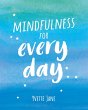 Mindfulness for Every Day (eBook, ePUB) - Bild 1