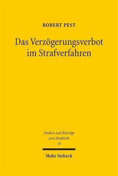 Das Verzögerungsverbot im Strafverfahren (eBook, PDF) Cover Das Verzögerungsverbot im Strafverfahren (eBook, PDF)