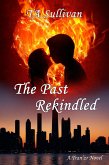 The Past Rekindled (Tran'zrs) (eBook, ePUB)