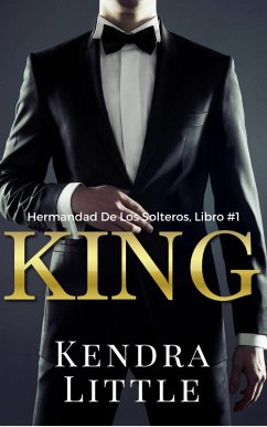 Cover King (La Hermandad de los Solteros, Libro 1) (eBook, ePUB)