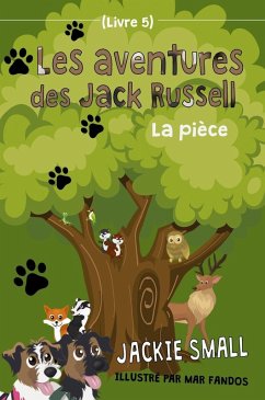 La pièce (Les aventures des Jack Russell, #5) (eBook, ePUB) - Small, Jackie