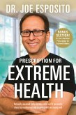 Prescription for Extreme Health (eBook, ePUB)
