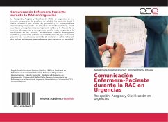 Comunicación Enfermera-Paciente durante la RAC en Urgencias - Esquinas Jiménez, Ángela María;Muñoz Arteaga, Domingo