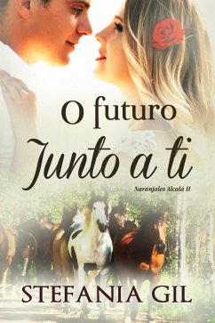 Cover O Futuro Junto a Ti (eBook, ePUB)
