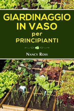 Cover Giardinaggio in vaso per principianti (eBook, ePUB)