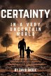 Certainty in a Very Uncertain World... - Bild 1