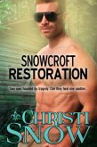 Snowcroft Restoration (Men of Snowcroft, #4) (eBook, ePUB) Snowcroft Restoration (Men of Snowcroft, #4) (eBook, ePUB)