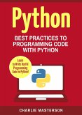 Python: Best Practices to Programming Code with Python (Python Computer Programming, #2) (eBook, ePUB)