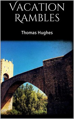 Vacation Rambles (eBook, ePUB) - Hughes, Thomas