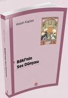 Bakinin Ses Dünyasi - Kaplan, Hasan