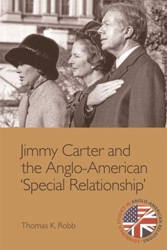 Jimmy Carter and the Anglo-American Special Relationship - Robb, Thomas K