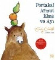 Portakal Armut Elma Ve Ayi - Grawett, Emily