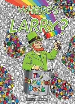 Where's Larry? the Colouring Book - Barrett, Philip