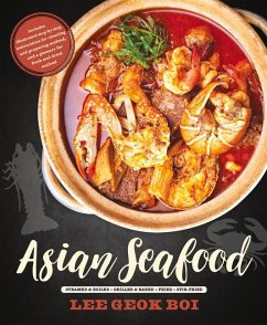 Asian Seafood: Steamed & Boiled - Grilled & Baked - Fried - Stir-Fried - Boi, Lee Geok
