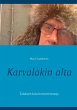 Karvalakin alta - Bild 1