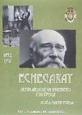 Echegaray : semblanza de un ingeniero y su época, 1832-1916