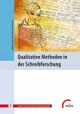 Qualitative Methoden in der Schreibforschung (eBook, PDF)