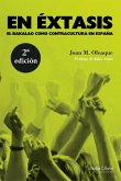 En éxtasis : el bakalao como contracultura en España