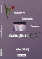 Ömür Siirleri - Günes, Aslan