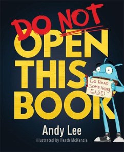 Do Not Open This Book - Lee, Andy