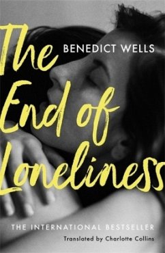 The End of Loneliness - Wells, Benedict