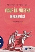 Yusuf ile Züleyha Mesnevisi - Gökcan Türkdogan, Melike