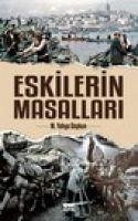 Eskilerin Masallari - Yahya Coskun, M.