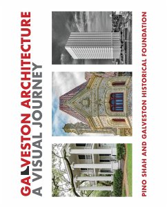 Galveston Architecture - Shah, Pino; Galveston Historical Foundation