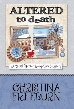 ALTERED TO DEATH - Freeburn, Christina