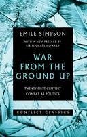 War From The Ground Up - Simpson, Emile