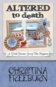 ALTERED TO DEATH - Freeburn, Christina