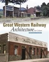 Great Western Railway Architecture - Crump, Amyas