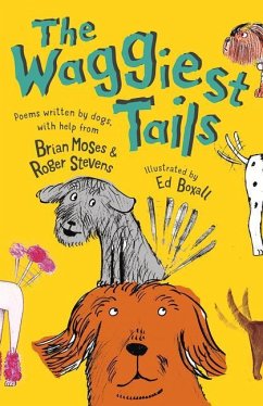 The Waggiest Tails - Moses, Brian; Stevens, Roger