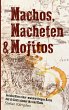 Machos, Macheten & Mojitos - Bild 1